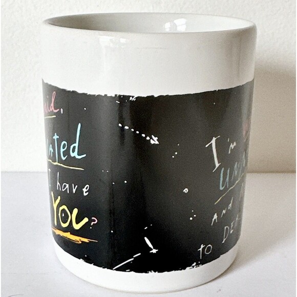 I’m Underpaid Unmotivated and now I have to deal with you Vintage Greetings Mug - Picture 3 of 7